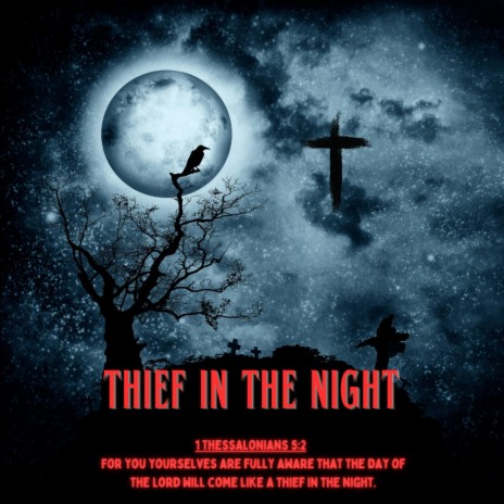 Thief In The Night | Boomplay Music