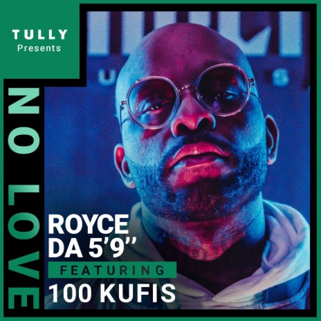 No Love ft. 100 Kufis | Boomplay Music