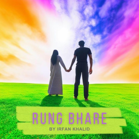 Rung Bhare | Boomplay Music