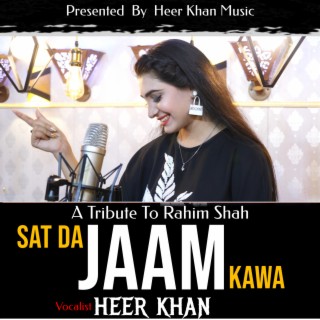 Sat Da Jaam Kawa Heer Khan