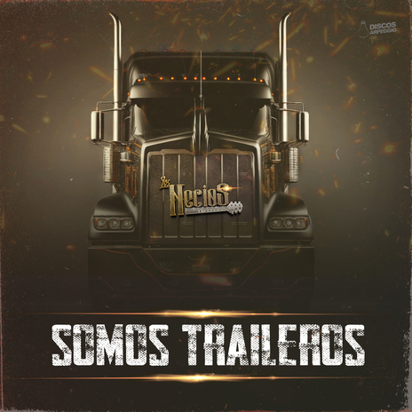 Somos Traileros | Boomplay Music