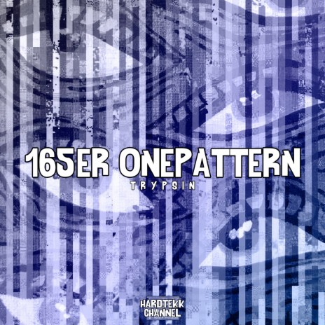 165er Onepattern ft. Trypsin | Boomplay Music