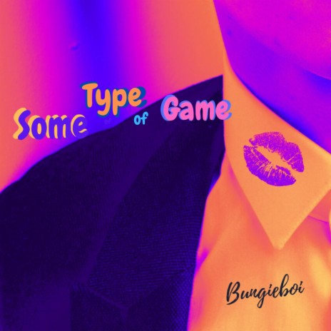 Some Type of Game | Boomplay Music