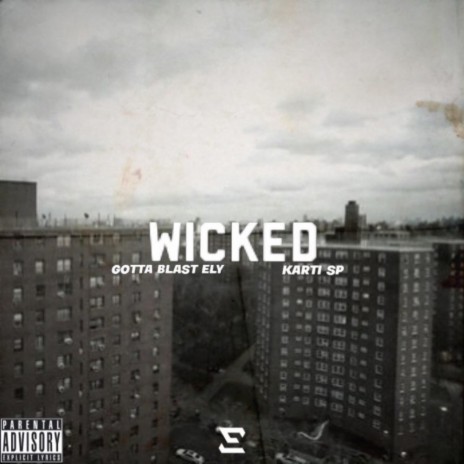 WICKED ft. KARTI SP | Boomplay Music