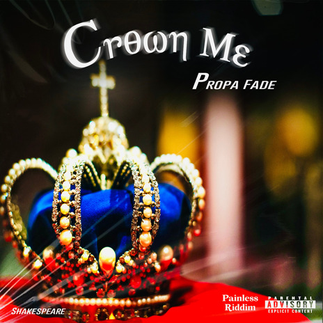 Crown Me ft. Shakespeare | Boomplay Music