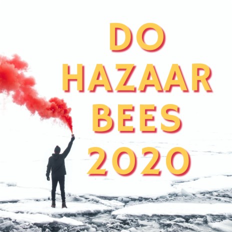 Do Hazaar Bees | Boomplay Music