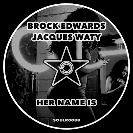 Her Name Is (Radio Edit) ft. Jacques Waty | Boomplay Music