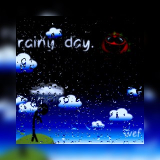 rainy day lyrics | Boomplay Music