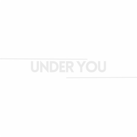 Under You (reprise) | Boomplay Music