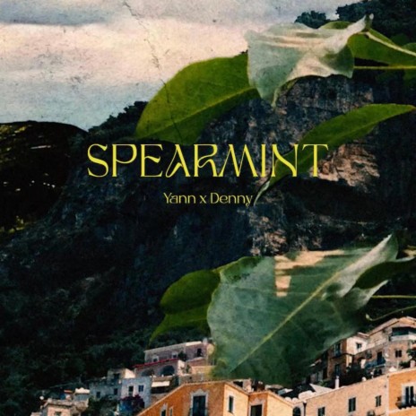 SPEARMINT ft. Denny | Boomplay Music