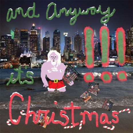 And Anyway It’s Christmas | Boomplay Music