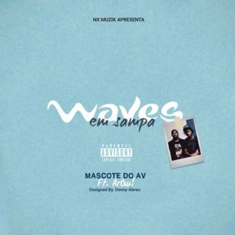 Waves em Sampa ft. ArQu! | Boomplay Music