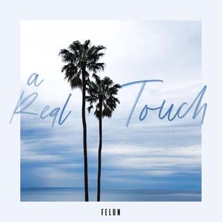 A Real Touch lyrics | Boomplay Music