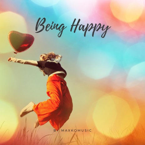 Being Happy