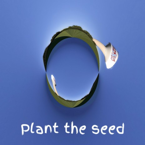 Plant the seed (prd. JadedProduction) | Boomplay Music