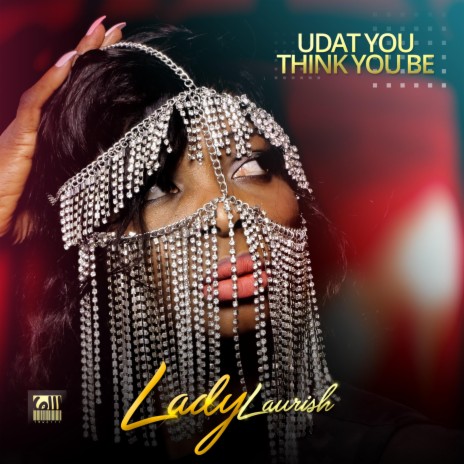 Udat you think you be | Boomplay Music