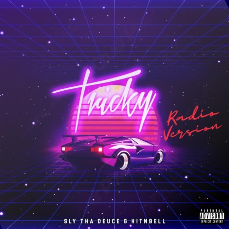 Tricky (Radio) (Radio Edit) ft. HitNBell | Boomplay Music