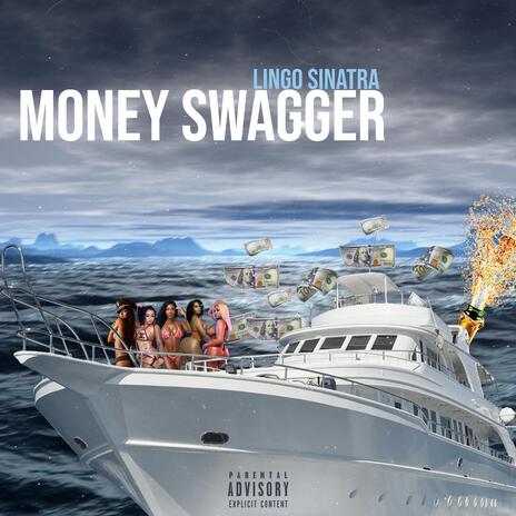 Money Swagger | Boomplay Music