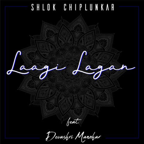 Laagi Lagan (feat. Devashri Manohar) | Boomplay Music