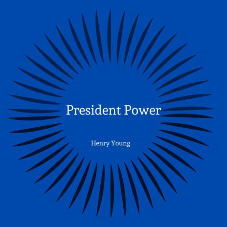 President Power | Boomplay Music