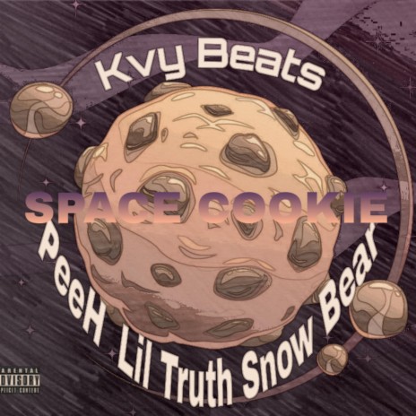 Space Cookie ft. PeeH, Lil Truth & Snow Bear