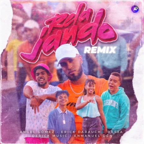 Relajando Remix ft. Erick Darauch, Derick Music, DesXa & Enmanuel Richarson | Boomplay Music