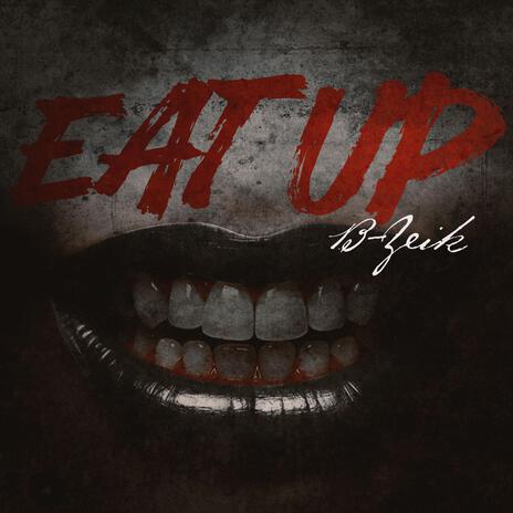 Eat Up | Boomplay Music