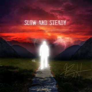 Slow and Steady EP