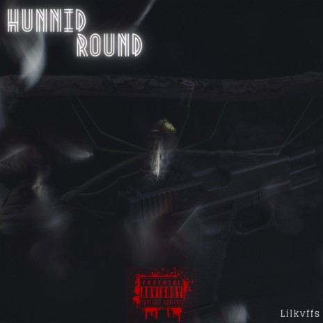 Hunnid Round | Boomplay Music