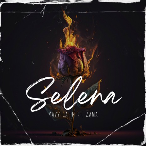 SELENA ft. ZAMA | Boomplay Music