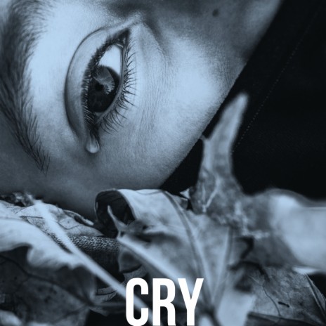 Cry | Boomplay Music