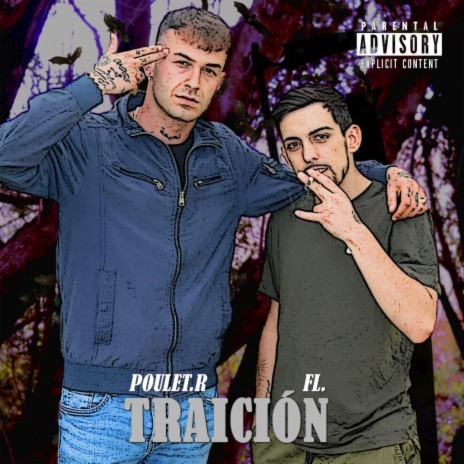 Traición ft. Poulet.R | Boomplay Music