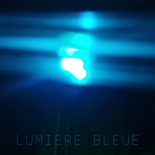 Lumière Bleue