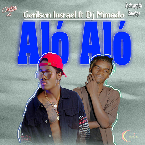 Alo Alo- (Remix Saxofone) Instrumental ft. Gerilson Insrael | Boomplay Music