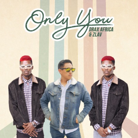 Only You ft. Drax Africa | Boomplay Music