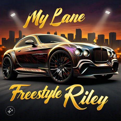 My Lane Freestyle | Boomplay Music