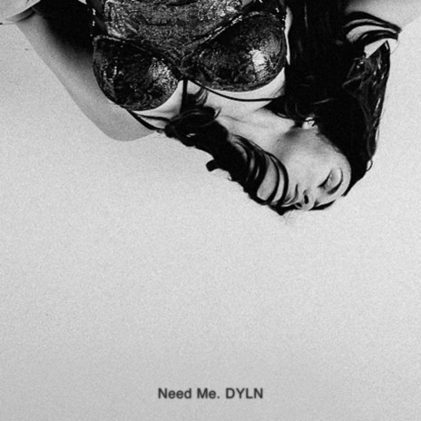 Need Me | Boomplay Music