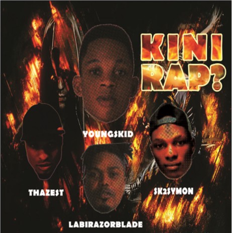 Kini Rap ft. Thazest, Sk2symon & Labirazorblade | Boomplay Music