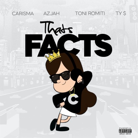 That's Facts (feat. Azjah, Toni Romiti & Ty Dolla $ign) | Boomplay Music