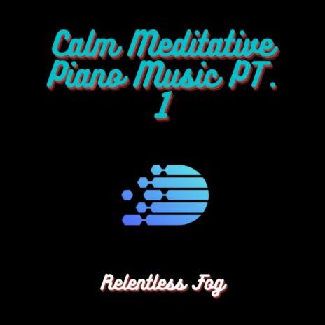 Calm Meditative Piano Music PT. 5 ft. Dog Music & Spa | Boomplay Music