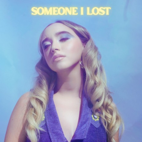 Someone I Lost | Boomplay Music
