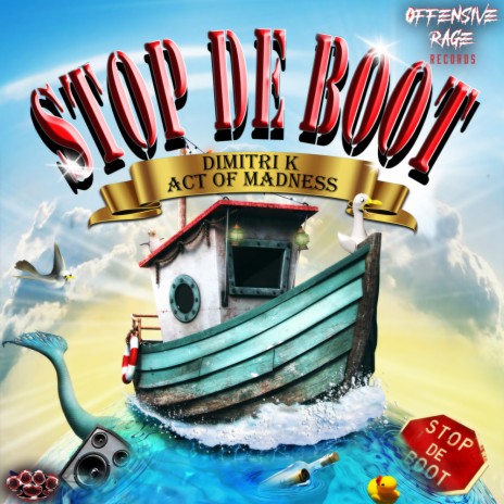 Stop De Boot (Original Mix) ft. Act Of Madness