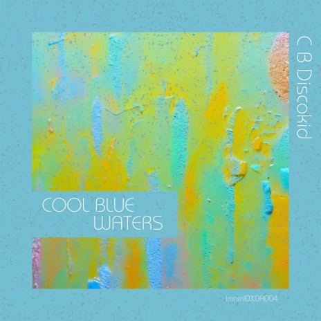 Cool Blue Waters | Boomplay Music