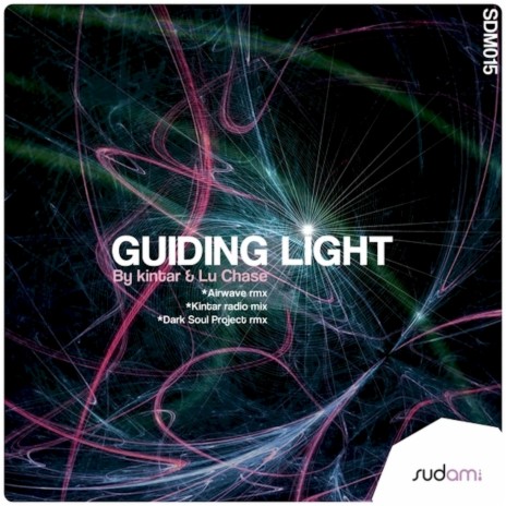 Guiding Light (Original Mix) ft. Lu Chase