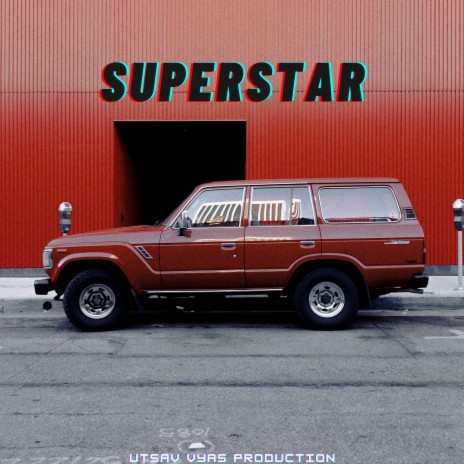 SUPERSTAR | Boomplay Music