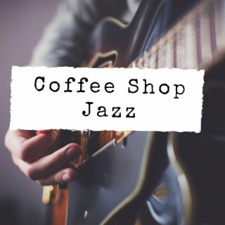 Coffee Shop Jazz