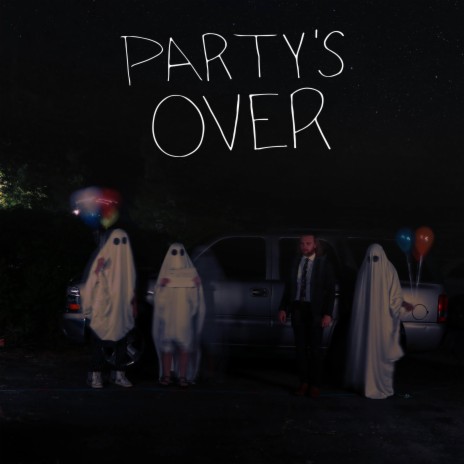 Party's Over | Boomplay Music