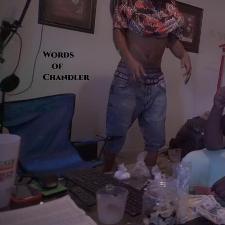 Words of Chandler ft. Nijayy & philup bagz | Boomplay Music