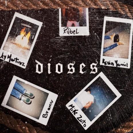 dioses ft. Bramv, Kevin Yamil, Mike Zoto & Jey Martinez | Boomplay Music