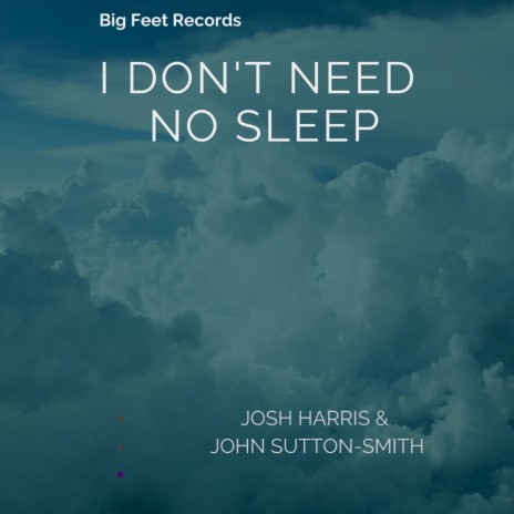 I Don't Need No Sleep (remix) | Boomplay Music